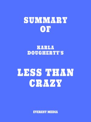 cover image of Summary of Karla Dougherty's Less than Crazy